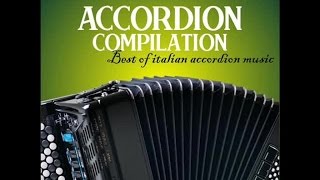 Accordion compilation vol 1  Best of italian accordion music [upl. by Ahseekal]