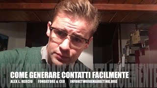 COME GENERARE CONTATTI FACILMENTE [upl. by Elrahc716]