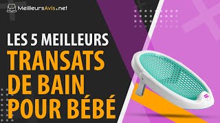 ⭐️ MEILLEUR TRANSAT DE BAIN POUR BÉBÉ  Avis amp Guide dachat Comparatif 2020 [upl. by Natsirt]