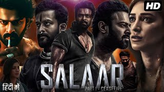 Salaar Full Movie In Hindi Dubbed  Prabhas  Shruti Haasan  Jagapathi Babu  Review amp Facts HD [upl. by Erreid465]