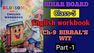 Bihar board class 5 english workbook blossom class 5 english workbook ch9 birbals wit part 1 [upl. by Santos]