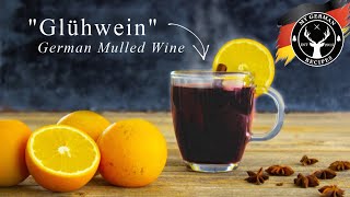 How to make Glühwein  German Mulled Wine Recipe like at the Christmas Market ✪ MyGermanRecipes [upl. by Stinky]