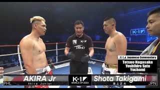 AKIRA Jr vs Shota Takigami  FULL FIGHT  K1 WORLD GP  Oct5 2024 [upl. by Jedd644]