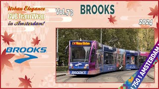 Brooks Running Tram Wrap 2024  GVB Amsterdam Vol 73 [upl. by Leban]