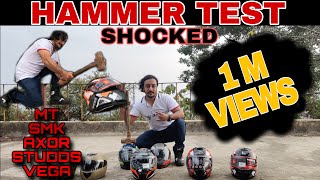 Hammer test on MT AXOR SMK VEGA STUDDS amp AXXIS HELMETS TechnicalTiger [upl. by Artimid]