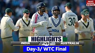 IND vs AUS WTC Final Day 3 Highlights India vs Australia Today Match Highlights  WTC Highlights [upl. by Andrew]