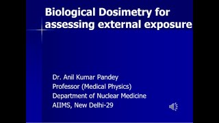 Biological Dosimetry for assessing external exposure [upl. by Nannie]