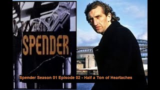 Spender S01E02  Half a Ton of Heartaches [upl. by Ahtael]