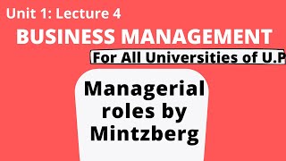 Managerial Roles by Mintzberg  business management [upl. by Silvain]