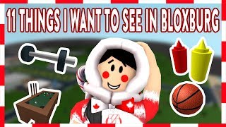 11 BLOXBURG THINGS I WOULD LIKE TO SEE IN THE FUTURE [upl. by Asiel377]