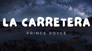 La Carretera Letra  Prince Royce  Reggaeton Musica 2024 [upl. by Aleet318]