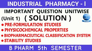 Industrial pharmacy 5th semester important question with solution  Preformulation studies [upl. by Toffey672]