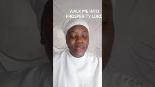 WALK ME INTO PROSPERITY LORD HOP olusolajohnson [upl. by Heffron]