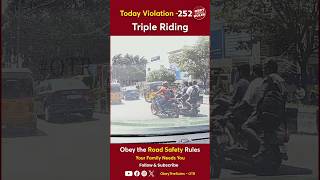 TODAY VIOLATION 252 Triple Riding otr obeytherules chennaitrafficpolice [upl. by Jenness]