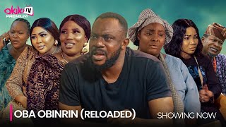 OBA OBINRIN RELOADED LATEST 2024 YORUBA MOVIE DRAMA STARRING Odunlade Adekola Fausat Balogun [upl. by Spieler]