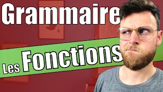 Les FONCTIONS  Mener une analyse de Grammaire efficace [upl. by Arielle]