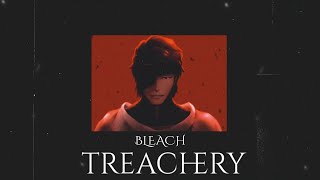 Treachery  Sosuke Aizens Theme Slowed to PERFECTION  BLEACH TYBW [upl. by Corbie114]