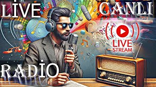 Canlı Radyo Müzik Dinle Kesintisiz  Sakinleştirici Müzik Canlı  Live Radio  Online Radyo Dinle [upl. by Asiram]