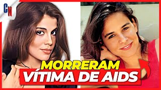 25 ATORES FAMOSOS BRASILEIROS QUE MORRERAM COM AIDSHIV [upl. by Marentic]