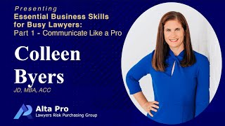 Essential Business Skills for Busy Lawyers Part 1  Communicate Like a Pro [upl. by Nolyaj220]