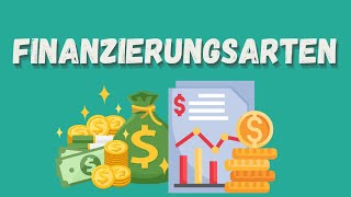 Finanzierungsarten einfach erklärt [upl. by Esbenshade]