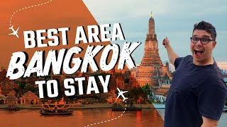 Bangkok Area Guide Top 5 Areas for a Perfect First Time Stay 2024 [upl. by Hannad]