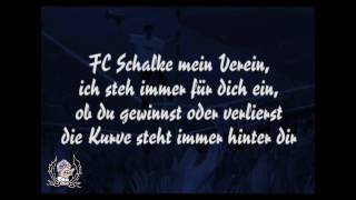 Kurvengesänge FC Schalke mein Verein [upl. by Olinde439]