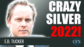 EB Tucker Silver Will Go CRAZY In 2022 [upl. by Aizitel957]