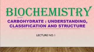 BIOCHEMISTRYBIOMOLECULECARBOHYDRATECLASSIFICATION AND STRUCTUREBScZOOLOGYNEET EXAM [upl. by Akima234]