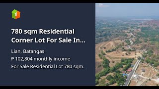 780 sqm Residential Corner Lot For Sale In Lian Batangas [upl. by Dnomse]