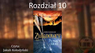 Audiobook Zwiadowcy 2 Płonący Most  ROZDZIAŁ 10 [upl. by Madelaine]