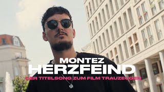 Montez – Herzfeind Der Titelsong zum Film „Trauzeugen“ Official Video [upl. by Armalda89]