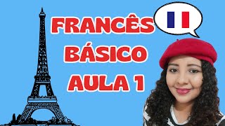 Curso de francês grátis aula 1 Saudações  pronúncia [upl. by Thompson]