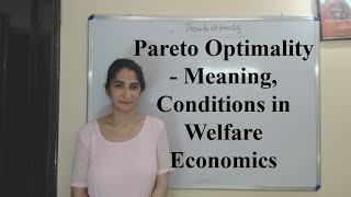 Pareto Optimality  Meaning Conditions in Welfare Economics [upl. by Secrest933]