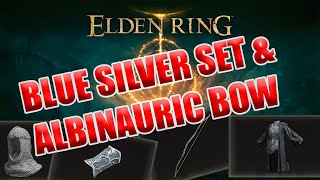 ELDEN RING FARMING GUIDE  BLUE SILVER SET AND ALBINAURIC BOW [upl. by Lusty]