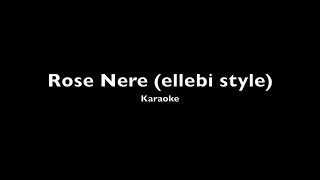 ROSE NERE  Karaoke ellebi style [upl. by Dahsraf]