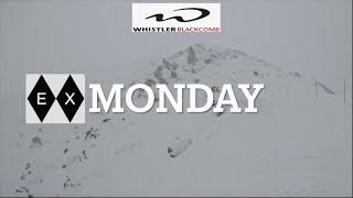 Whistler Blackcomb Mondays [upl. by Asquith]