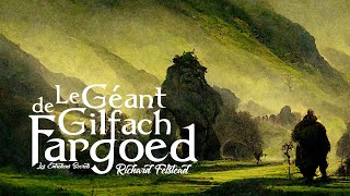 Le Géant de Gilfach Fargoed Richard Felstead Conte folklorique Gallois [upl. by Eiliak]