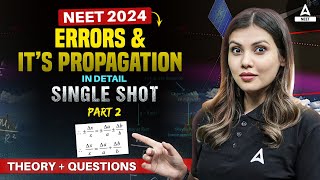 Errors and Its Propagation  Part 2  NEET 2024 Physics  Tamanna Chaudhary [upl. by Loferski745]