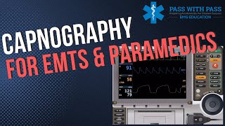 Capnography for EMTs and Paramedics Pass the NREMT with Pass with PASS [upl. by Taylor]