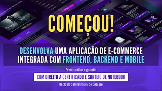 Vai Começar a Semana Formação DEV  Vamos Desenvolver Juntos uma Aplicação de Ecommerce [upl. by Gypsie576]