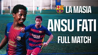 🍿 ENJOY ANSU FATIs PERFORMANCE AT LA MASIA AT THE AGE OF 11  FULL MATCH 💎  FC Barcelona [upl. by Lorelle]