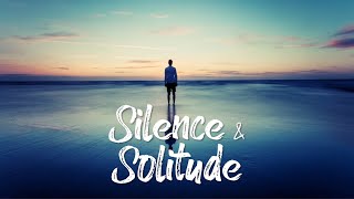 The Spiritual Discipline of Silence and Solitude [upl. by Ahron]