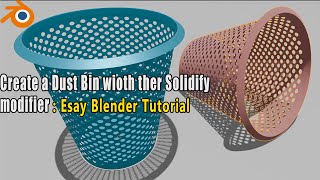 Dust Bin modeling Solidify modifier [upl. by Finny]