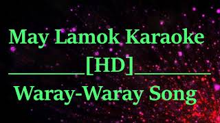 May Lamok Karaoke Waray Song [upl. by Fulviah]