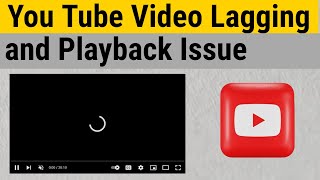 How to Fix YouTube Video Lagging Freezing and Long Load timeIssues [upl. by Nnav]