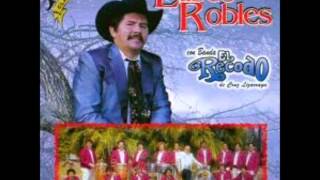 ELISEO ROBLES CON BANDA EL RECODO [upl. by Leziar]