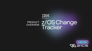 IBM zOS Change Tracker Product Overview [upl. by Becki]