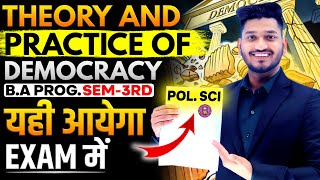 Theory and Practice of Democracy BA Program Sem 3rd Political Science Important Question with Ans [upl. by Remat]