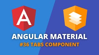 Angular Material 36  Tabs Component [upl. by Hamann]